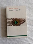 Mircea Eliade - Obrazy i symbole