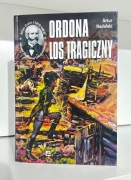 Ordona los tragiczny - Artur Nadolski