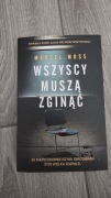 Marcel Moss Wszyscy muszą zginąć