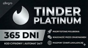 TINDER PLATINUM 365 DNI | WYSYŁKA | 24/7 PROSTA AKTYWACJA