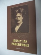 Ignacy Jan Paderewski Wyd. Sejmowe - Maria Śladowska