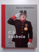 C.K. KUCHNIA Robert Makłowicz