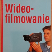 "Wideofilmowanie" - Walter Schild, Tobias Pehle