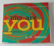 I.D. Control - WHO Are You (Eurodance)