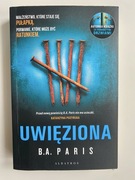 Uwięziona - B.A. Paris