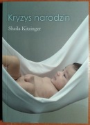 Kryzys narodzin - Sheila Kitzinger