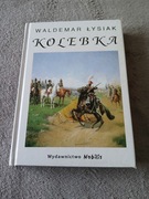 Waldemar Łysiak - Kolebka