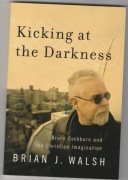 Kicking at the Darkness