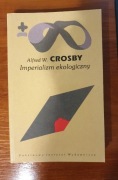 IMPERIALIZM EKOLOGICZNY ALFRED W.CROSBY 