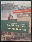 Kartki z dziejów Nowego Wiśnicza stan bdb 