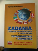 Zadania z olimpiad matematycznych z całego świata TRYGONOMETRIA I GEOMETRIA