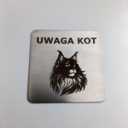 Tabliczka Uwaga Kot 10x10cm stal nierdzewna 1mm Maine Coon