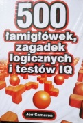 500 łamigłówek zagadek logicznych i testów IQ. J. Camerom
