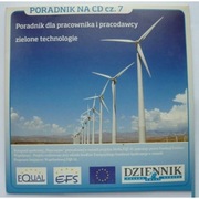 Poradnik Dla Pracownika i Pracodawcy Zielone Technologie Część 7 - CD