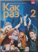 Język rosyjski Kak Raz 2 Podręcznik dla liceum i technikum WSiP + CD