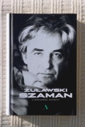 Aleksandra Szarłat - Żuławski - Szaman - opr. twarda NOWA