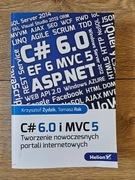 C# 6.0 i MVC 5. Tworzenie nowoczesnych portali internetowych