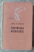 Pastwiska niebieskie - John Steinbeck 1966r.