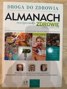 Droga do zdrowia. Almanach. Tom 1