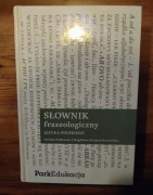 Słownik frazeologiczny języka polskiego - Podlawska i inni