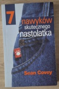 nawyków skutecznego nastolatka Sean Covey