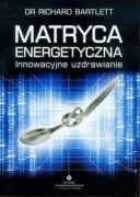 Richard Bartlett - Matryca energetyczna
