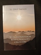 W przestrzeniach bólu i tęsknoty człowieka