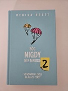 Regina Brett Bóg nigdy nie mruga 2