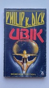 DICK, Philip K. - UBIK [Mistrzowie SF - AMBER 1990]
