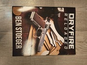 Dryfire Reloaded Ben Stoegere