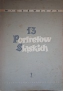 13 portretów śląskich Wilhelm Szewczyk
