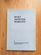Mały słownik Maryjny. MATYLDA WIŚNIEWSKA