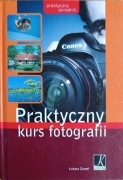 Praktyczny kurs fotografii