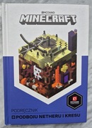 Minecraft podręcznik podboju Netheru i Kresu
