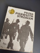 Przed Pierwszym Strzałem Czesław Podgórski wysyłka 24 h