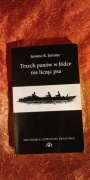 Trzech panów w łódce nie licząc psa Jerome K. Jerome