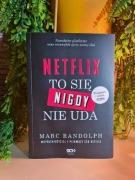Netflix To się nigdy nie uda Marc Randolph