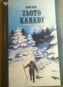 Oyen Złoto Kanady Kanada Alaska Historia Kanady
