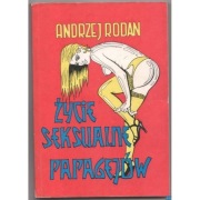 Życie Seksualne Papagejów - Rodan Andrzej