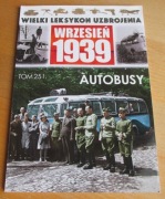 Wielki Leksykon Uzbrojenia Wrzesień 1939, t.251 - AUTOBUSY