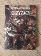 Krzyżacy. Henryk Sienkiewicz 