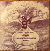 Jeronimo  And Creedence Clearwater Revival Spirit Orgaszmus WINYL 1st press