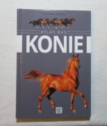 Konie. Atlas ras - Katarzyna Piechocka
