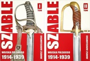 Szable Wojska Polskiego 1914-1939 Janusz Jarosławski tom 1-2 komplet