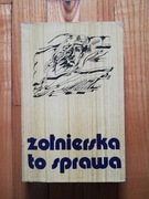 książka "Żołnierska to sprawa" Marian Laprus