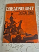 Dreadnought: A History of the Modern Battleship, Richard Hough