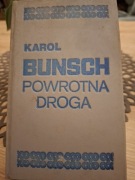 Powrotna droga  - K.Brunsch