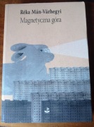 Réka Mán-Várhegyi – Magnetyczna góra