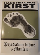 Przedziwni ludzie i Maulen. Hans Hellmut Kirst - stan bardzo dobry 