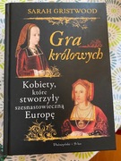 Gra królowych - Sarah Gristwood 